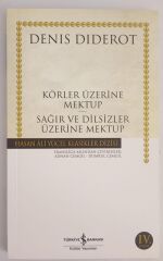 Denıs Dıderot,Körler Üzerine Mektup-Sağır ve Dilsizler Üzerine Mektup