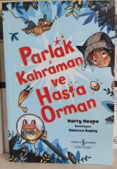 Harry Heape,Parlak Kahraman ve Hasta Orman