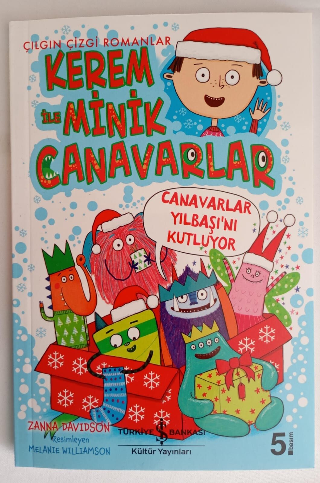 Zanna Davıdson,Kerem ile Minik Canavarlar (Canavarlar Yılbaşı'nı Kutluyor)