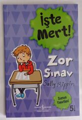 Sally Rippin,İşte Mert! Zor Sınav