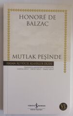 Honore De Balzac,Mutlak Peşinde
