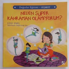 Değerler Eğitimi-Ezgi Emel,Neden Süper Kahraman Olamıyorum?