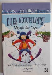 Christine Evans,Dilek Kütüphanesi(Mayısta Kar Yağışı)