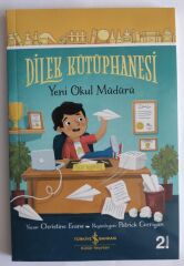 Christine Evans,Dilek Kütüphanesi(Yeni Okul Müdürü)